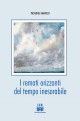 I remoti orizzonti del tempo inesorabile 