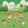 Bambini  TESTIMONI DELLA FEDE