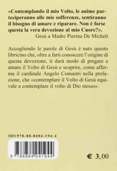 LA DEVOZIONE AL SANTO VOLTO DI GESU